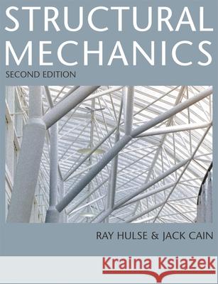 Structural Mechanics R. Hulse Jack Cain 9780333804575 PALGRAVE MACMILLAN - książka