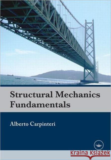 Structural Mechanics Fundamentals Alberto Carpinteri 9780415580328  - książka
