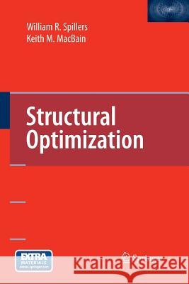 Structural Optimization William R Spillers Keith M Macbain  9781489977748 Springer - książka