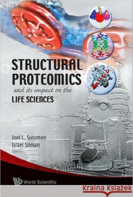 Structural Proteomics and Its Impact on the Life Sciences Sussman, Joel L. 9789812772046 World Scientific Publishing Company - książka