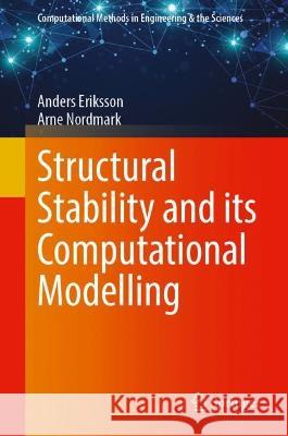 Structural Stability and Its Computational Modelling Anders Eriksson Arne Nordmark 9783031360718 Springer - książka