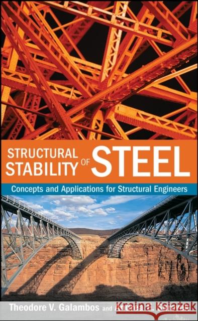 Structural Stability Steel Galambos, Theodore V. 9780470037782 John Wiley & Sons - książka