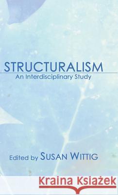 Structuralism Susan Wittig 9781498227940 Pickwick Publications - książka