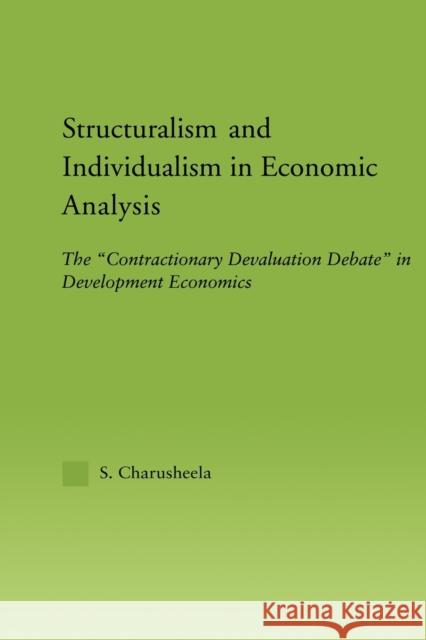 Structuralism and Individualism in Economic Analysis : The 