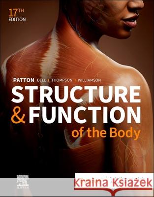 Structure & Function of the Body - Softcover Kevin T. Patton Frank B. Bell Terry Thompson 9780323871730 Elsevier - książka