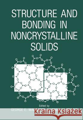 Structure and Bonding in Noncrystalline Solids George E. Walrafen Akos G. Revesz 9781461594796 Springer - książka