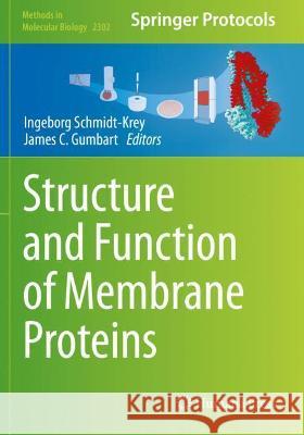 Structure and Function of Membrane Proteins  9781071613962 Springer US - książka