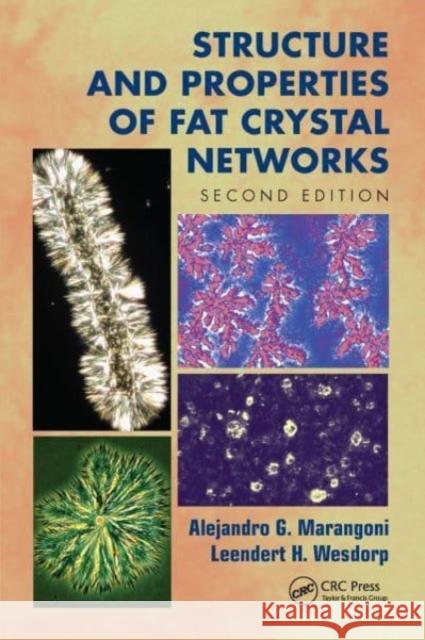 Structure and Properties of Fat Crystal Networks Alejandro G. Marangoni, Leendert H. Wesdorp 9781032652207 CRC Press - książka