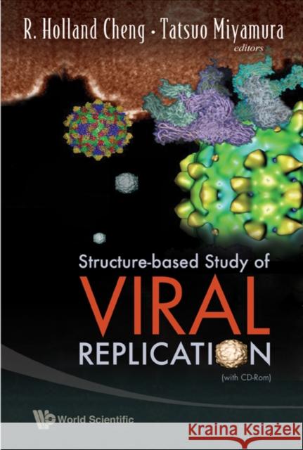 structure-based study of viral replication  Cheng, R. Holland 9789812704054 World Scientific Publishing Company - książka
