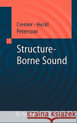 Structure-Borne Sound: Structural Vibrations and Sound Radiation at Audio Frequencies Cremer, L. 9783540226963 Springer - książka