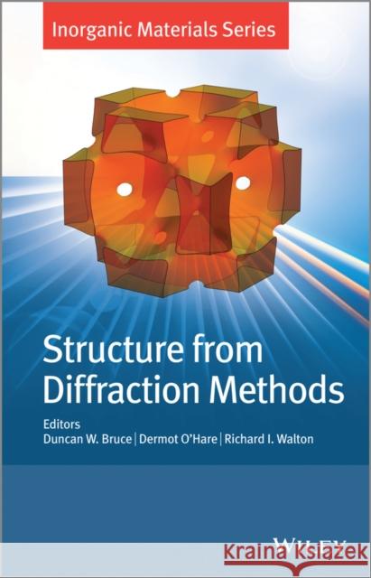 Structure from Diffraction Met Bruce, Duncan W. 9781119953227 John Wiley & Sons - książka