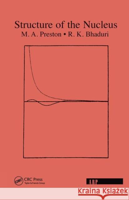 Structure of the Nucleus M. A. Preston 9780367091422 CRC Press - książka
