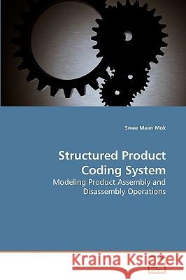 Structured Product Coding System Swee Mean Mok 9783639217865 VDM Verlag - książka