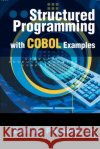 Structured Programming with COBOL Examples Earl H. Parsons 9780595250943 Writer's Showcase Press