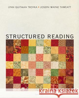 Structured Reading Lynn Q. Troyka Joe W. Thweatt 9780205244652 Longman - książka