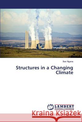Structures in a Changing Climate Ngene Ben 9783659810497 LAP Lambert Academic Publishing - książka