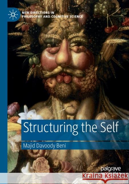 Structuring the Self Majid Davoody Beni 9783030311049 Palgrave MacMillan - książka