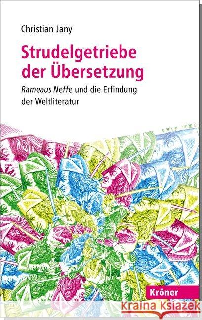 Strudelgetriebe der Übersetzung : Rameaus Neffe und die Erfindung der Weltliteratur Christian, Jany 9783520518019 Kröner - książka