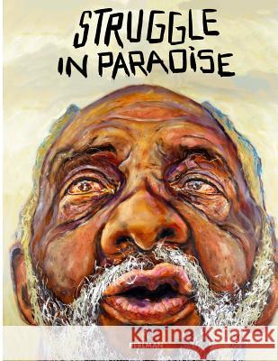Struggle in Paradise Stuart Perlman 9781948820264 Toku Publishing, LLC - książka