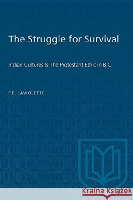 STRUGGLE SURVIVAL INDIAN CULTURES AMP  9780802061331 TORONTO UNIVERSITY PRESS - książka