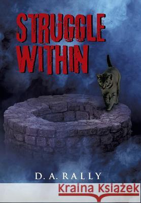 Struggle Within D A Rally 9781984568090 Xlibris Us - książka