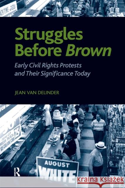 Struggles Before Brown: Early Civil Rights Protests and Their Significance Today Jean Va 9781594514593 Paradigm Publishers - książka