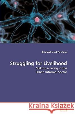 Struggling for Livelihood Krishna Prasad Timalsina 9783639228922 VDM Verlag - książka