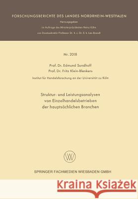 Struktur- Und Leistungsanalysen Von Einzelhandelsbetrieben Der Hauptsächlichen Branchen Sundhoff, Edmund 9783663201144 Vs Verlag Fur Sozialwissenschaften - książka