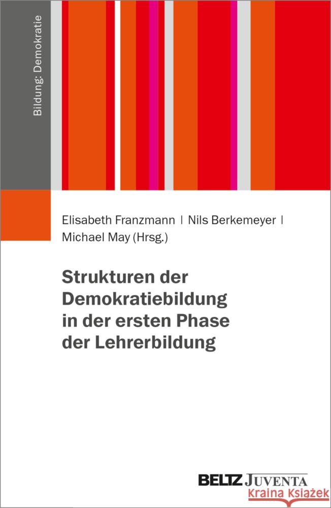 Strukturen der Demokratiebildung in der ersten Phase der Lehrerbildung  9783779969075 Beltz Juventa - książka
