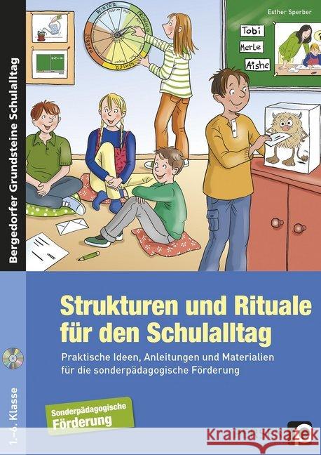 Strukturen und Rituale für den Schulalltag, m. CD-ROM : Praktische Ideen, Anleitungen und Materialien für die sonderpädagogische Förderung (1. bis 6. Klasse) Sperber, Esther 9783403236740 Persen Verlag in der AAP Lehrerfachverlage Gm - książka