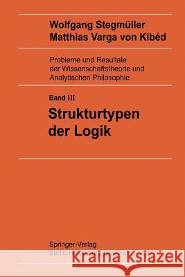 Strukturtypen Der Logik Varga Von Kibed, Matthias 9783642617232 Springer - książka