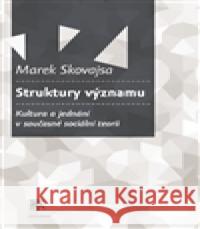 Struktury významu Marek Skovajsa 9788074191633 SLON - książka