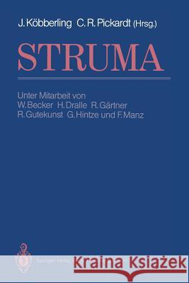 Struma Johannes Kabberling Caroline R. Pickardt D. Hatzel 9783540510673 Not Avail - książka