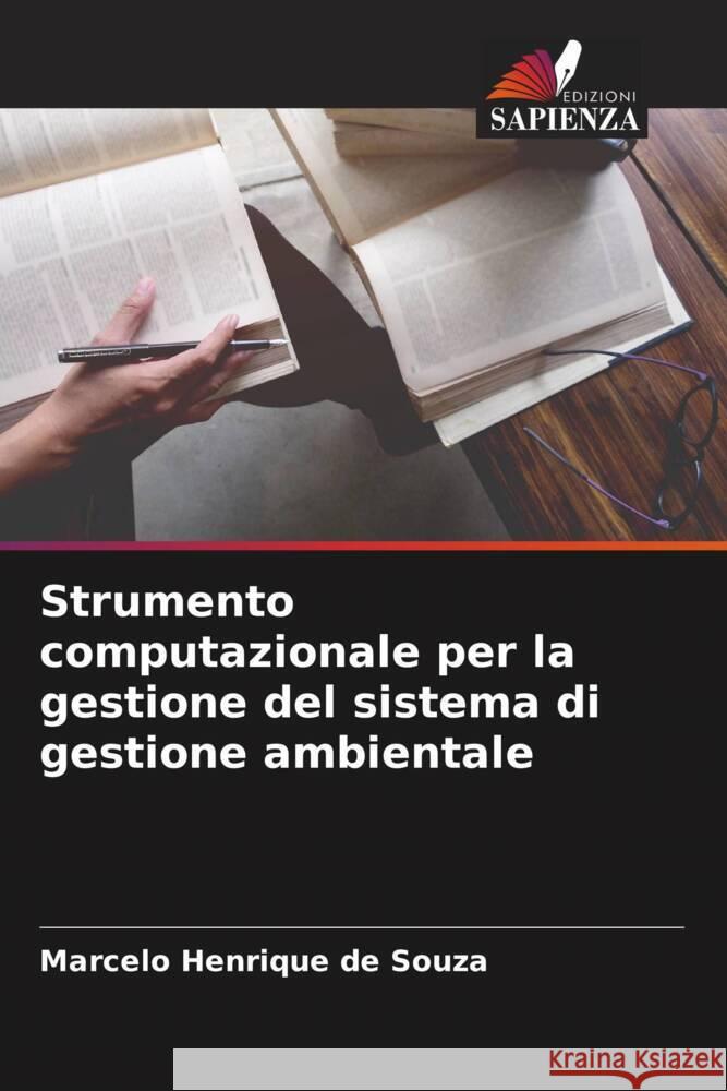 Strumento computazionale per la gestione del sistema di gestione ambientale Henrique de Souza, Marcelo 9786206343349 Edizioni Sapienza - książka