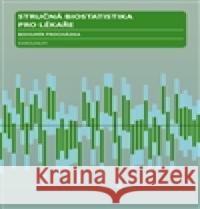 Stručná biostatistika pro lékaře Bohumír Procházka 9788024627830 Karolinum - książka