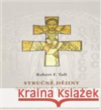 Stručné dějiny byzantské liturgie Robert F. Taft 9788074120695 Refugium Velehrad-Roma - książka