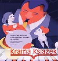 Stručné dějiny populární hudby a jazzu pro studenty a učitele hudební výchovy Tomáš Kuhn 9788026112402 Západočeská univerzita v Plzni - książka