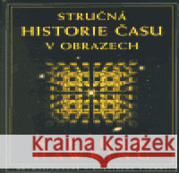 Stručná historie času v obrazech Stephen Hawking 9788072034222 Argo - książka