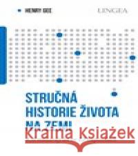 Stručná historie života na Zemi Henry Gee 9788075089717 Lingea - książka