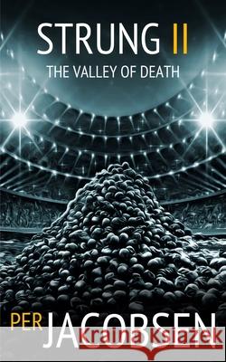 Strung II: The Valley of Death Per Jacobsen 9788797329481 973294 - książka