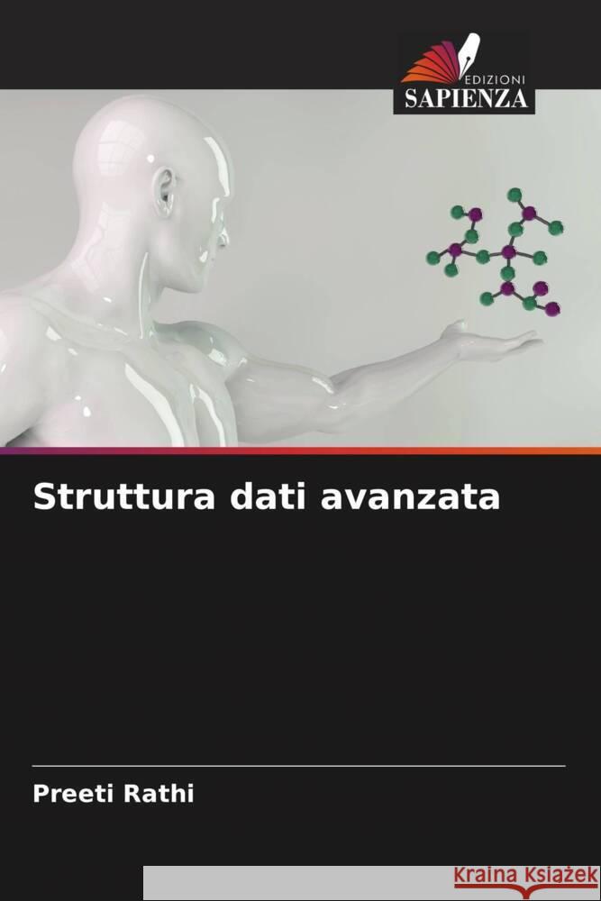 Struttura dati avanzata Rathi, Preeti 9786208531164 Edizioni Sapienza - książka