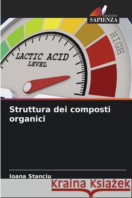 Struttura dei composti organici Stanciu, Ioana 9786208698638 Edizioni Sapienza - książka