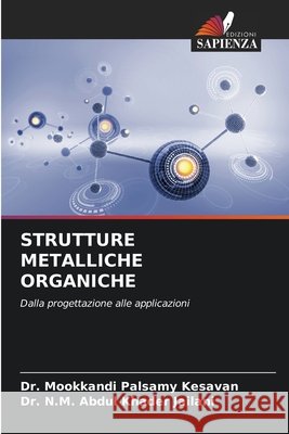 Strutture Metalliche Organiche Mookkandi Palsamy Kesavan N. M. Abdu 9786209562419 Edizioni Sapienza - książka