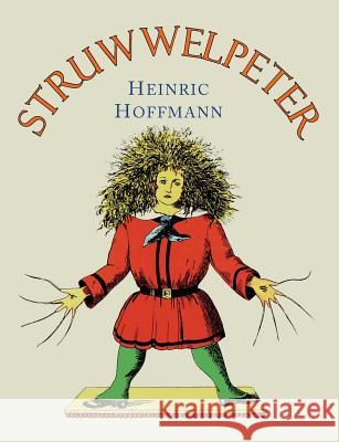 Struwwelpeter: English Translation Heinrich Hoffmann 9781684222049 Martino Fine Books - książka