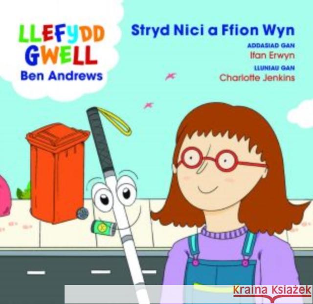 Stryd Nici a Ffion Wyn Ben Andrews 9781845246280 Llygad Gwalch Cyf - książka