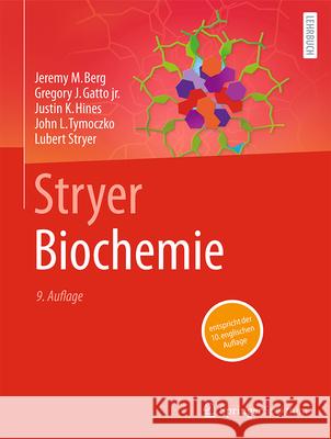 Stryer Biochemie Jeremy M. Berg Gregory J. Gatt Justin K. Hines 9783662726792 Springer - książka