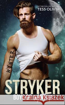 Stryker Tess Oliver 9781548167073 Createspace Independent Publishing Platform - książka