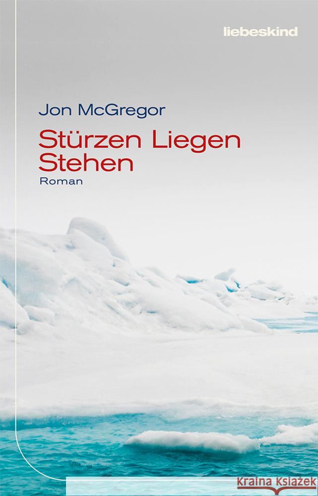 Stürzen Liegen Stehen McGregor, Jon 9783954381425 Liebeskind - książka