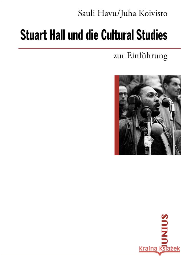 Stuart Hall und die Cultural Studies zur Einführung Koivisto, Juha, Havu, Sauli 9783960603436 Junius Verlag - książka