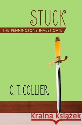 Stuck C. T. Collier 9781544277967 Createspace Independent Publishing Platform - książka